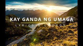 KAY GANDA NG UMAGA CHORDS by Faith Music Manila.